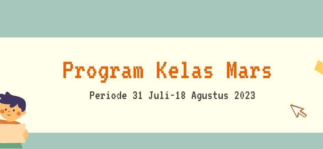 Protected: Program Kelas Mars Periode 31 Juli – 18 Agustus 2023