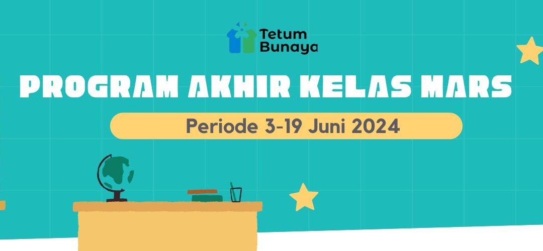 Protected: Program Kegiatan Akhir Kelas Mars Periode 3-19 Juni 2024