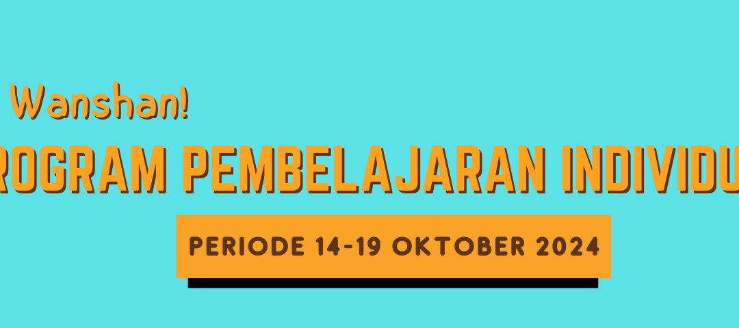 Protected: Program Pembelajaran Individual Periode 14-19 Oktober 2024