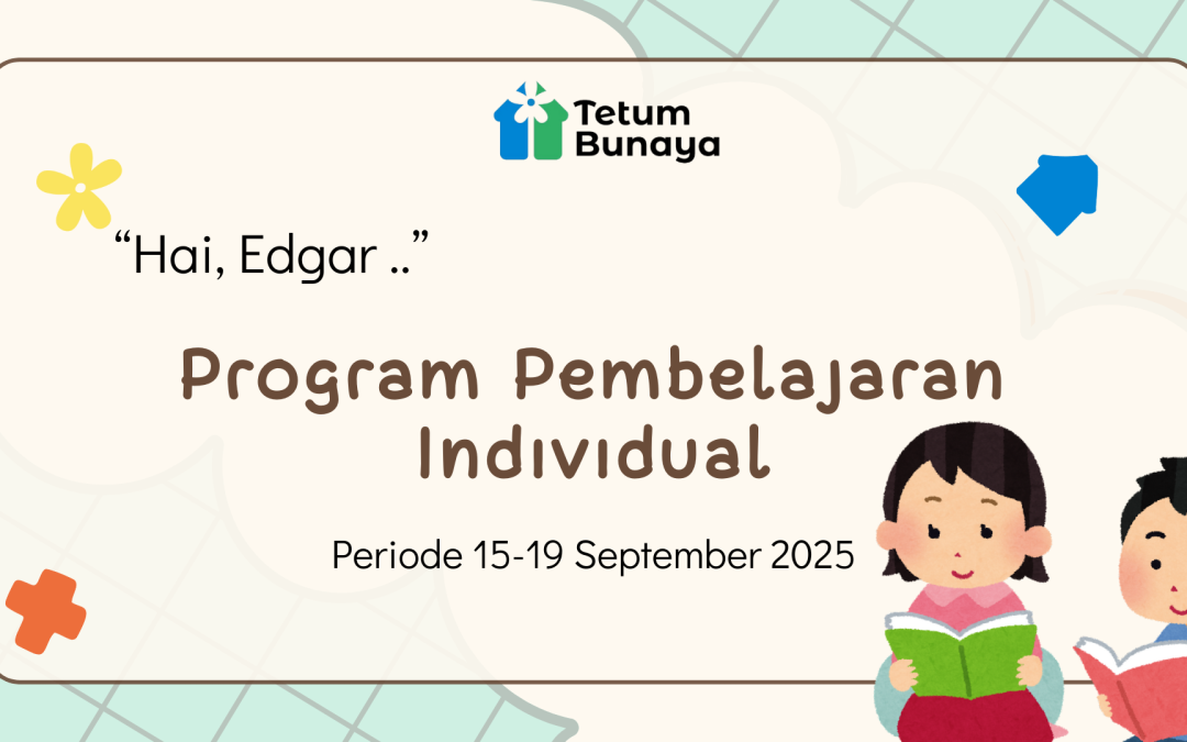 Protected: Program Pembelajaran Individual Periode 22-26 September 2025